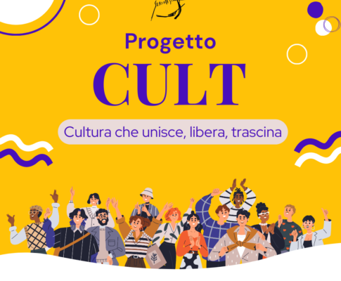 Progetto CULT – Cultura che unisce, libera, trascina